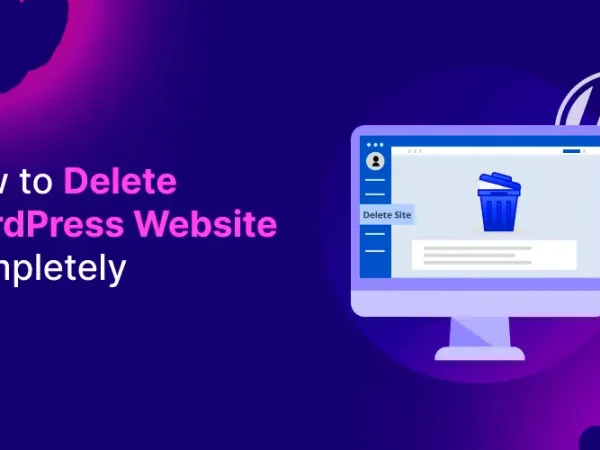 Best Way to Permanently Delete Your WordPress Website Through cPanel