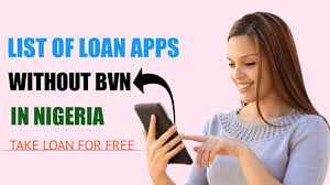 Loan Apps Without BVN in Nigeria