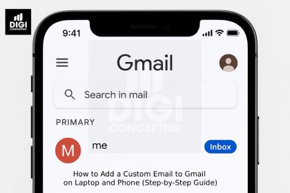 How to Add a Custom Email to Gmail on Laptop and Phone (Step-by-Step Guide)
