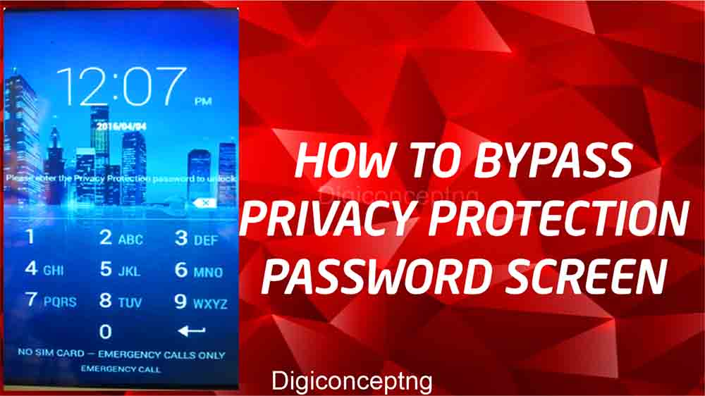 8 Simple Ways to remove Privacy Protection Password (Anti-theft ...