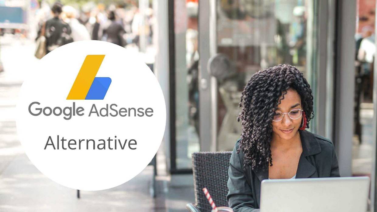 AdSense Alternatives