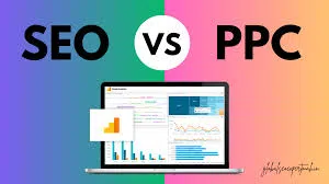 What is seo What is ppc SEO vs PPC