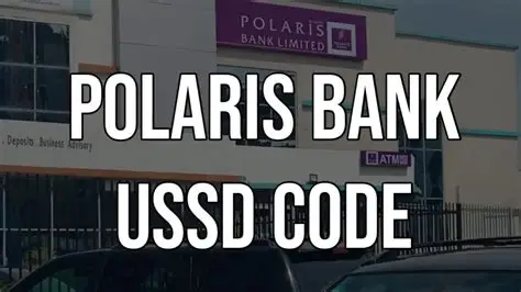 Polaris Bank USSD Code for Money Transfer and Mobile Banking